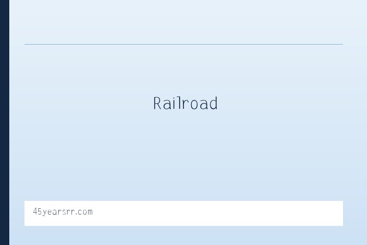 45 Years of True Railroad Stories 列表图